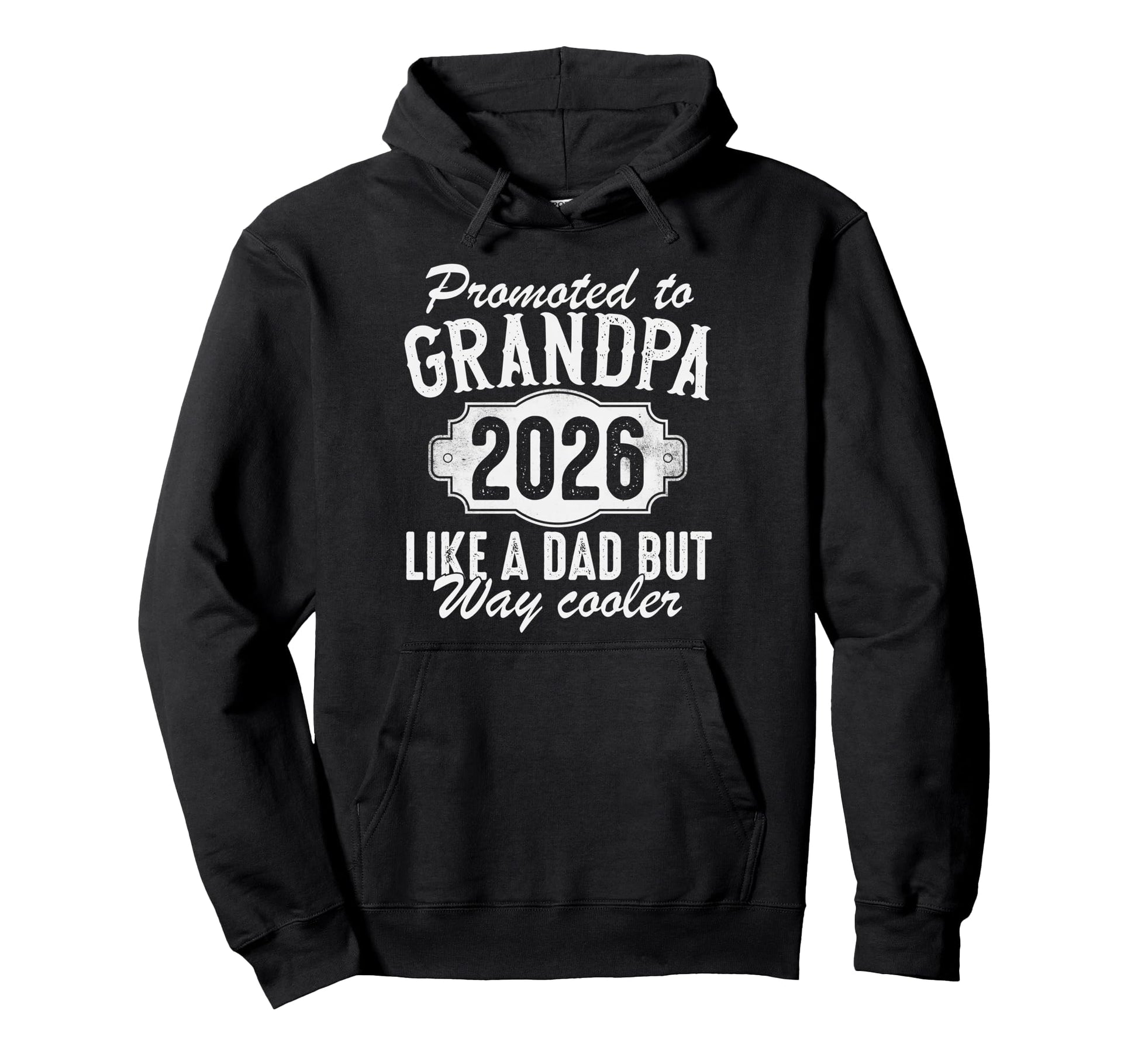 Promoted To Grandpa Est 2026 Soon To Hoodie - Custom Art Print Men Women - T-Shirt, Sweatshirt, Hoodie