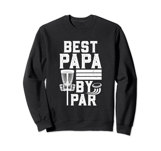 Best Dad Par Fathers Day Papa Sweatshirt - Minimalist Print for Adults - T-Shirt, Sweatshirt, Hoodie
