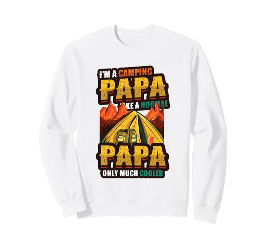 Camping Papa Campfire Dads Camping Sweatshirt - Custom Art Print for Adults - T-Shirt, Sweatshirt, Hoodie
