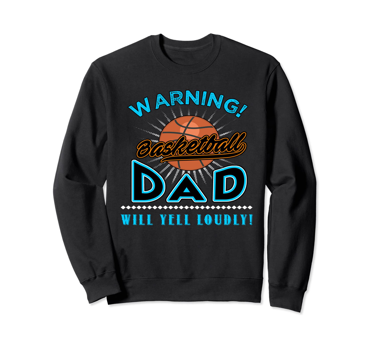 Fathers Day Funny Sport Sweatshirt - Streetwear Style for Adults - T-Shirt, Sweatshirt, Hoodie