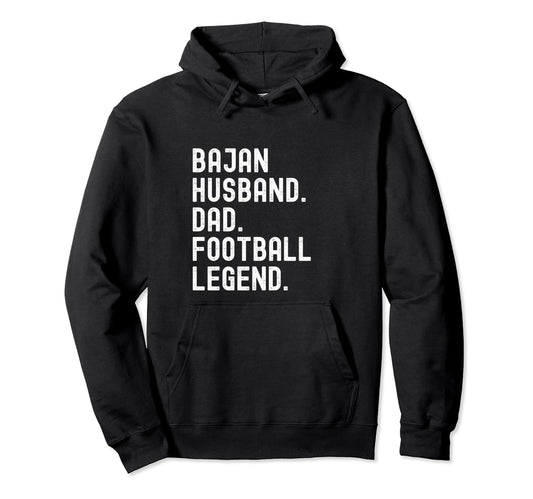 Bajan Husband Dad Football Legend Hoodie - Unique Graphic Men Women - T-Shirt, Sweatshirt, Hoodie