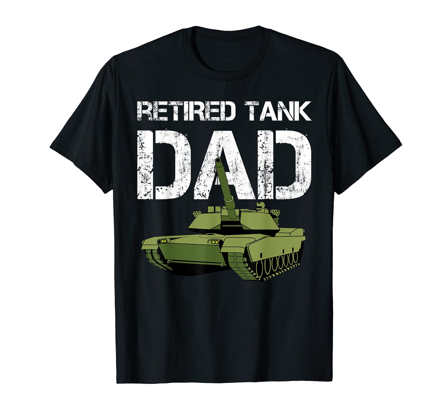 Mens Retired Tank Dad Funny M1A1 T-Shirt - Streetwear Style Men Women - T-Shirt, Sweatshirt, Hoodie