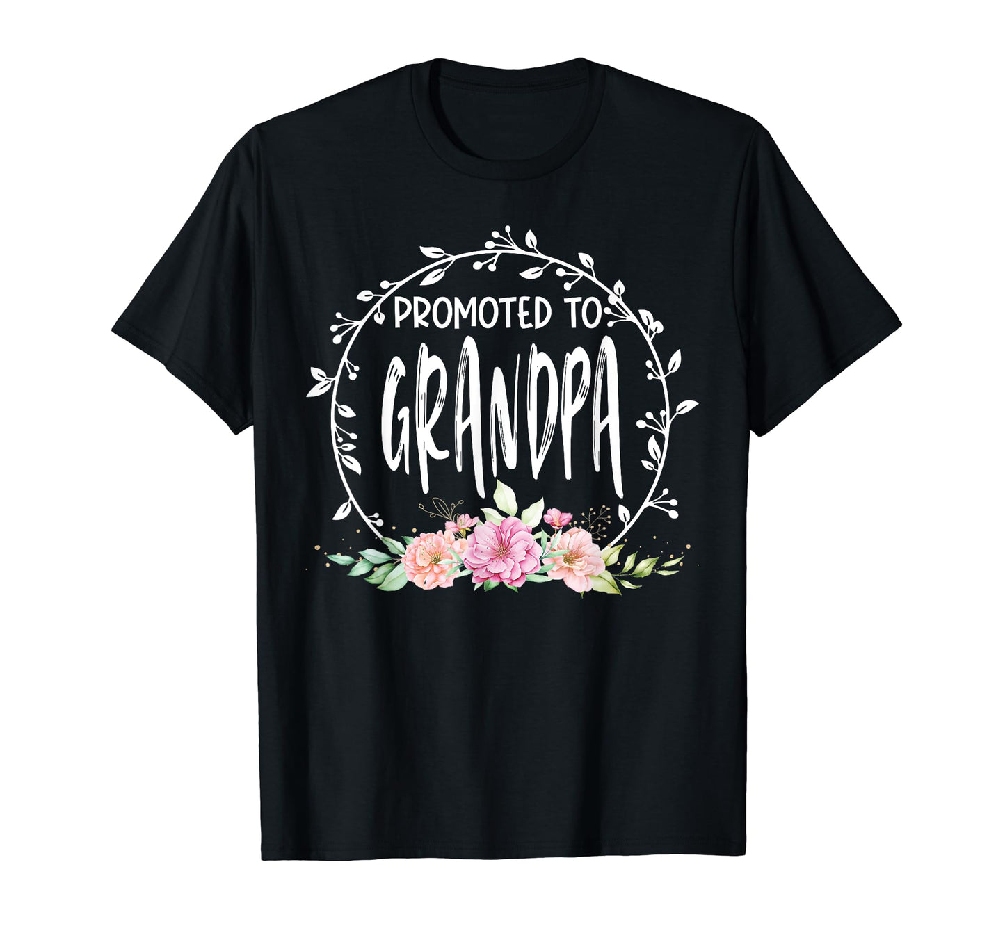 Promoted To Grandpa Flower T-Shirt - Aesthetic Graphic for Adults - T-Shirt, Sweatshirt, Hoodie