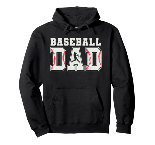 Baseball Dad Baseball Daddy Sports Dad Hoodie - Trendy Graphic for Adults - T-Shirt, Sweatshirt, Hoodie