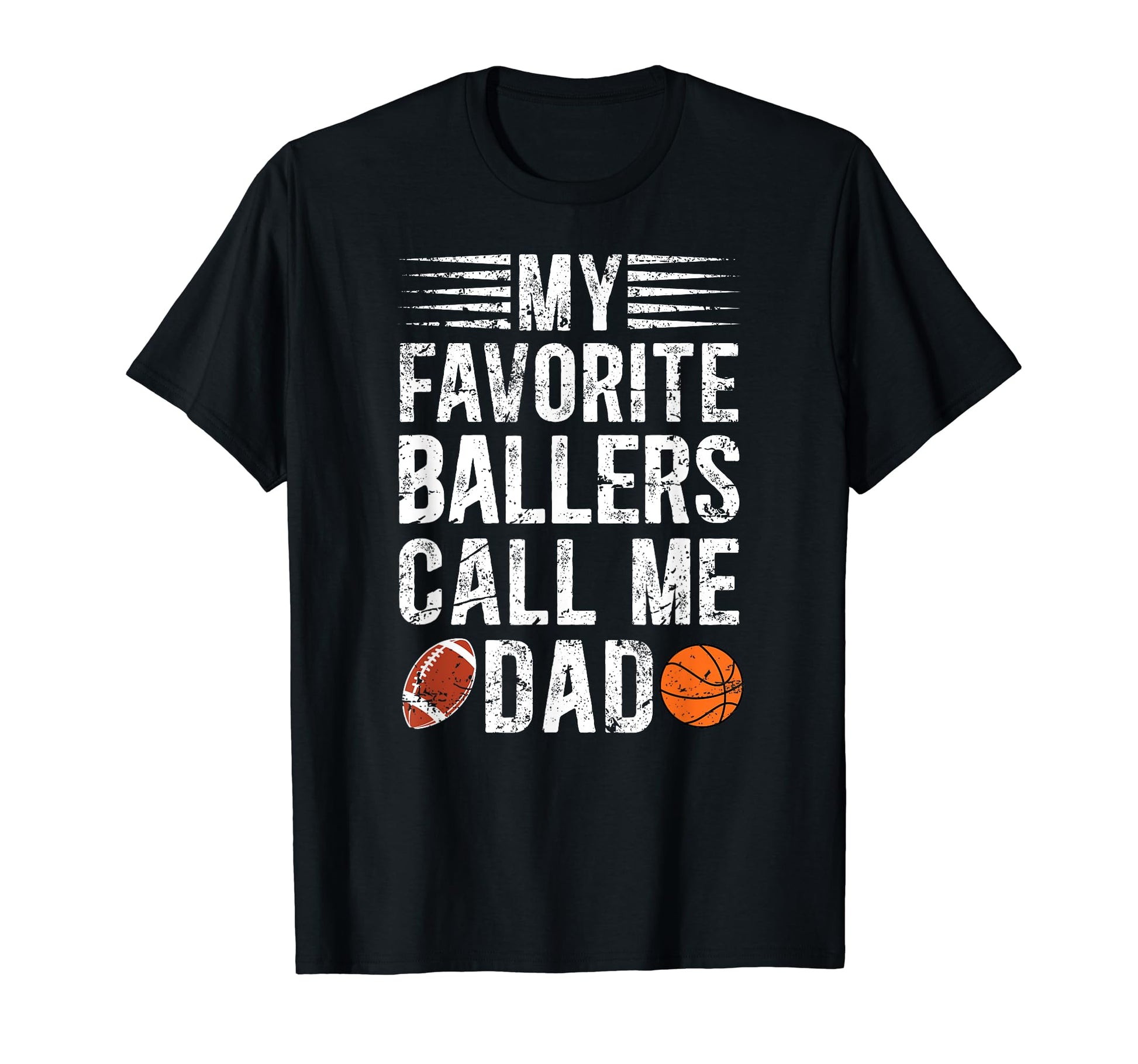 My Favorite Ballers Call Me Dad T-Shirt - Minimalist Print Men Women - T-Shirt, Sweatshirt, Hoodie