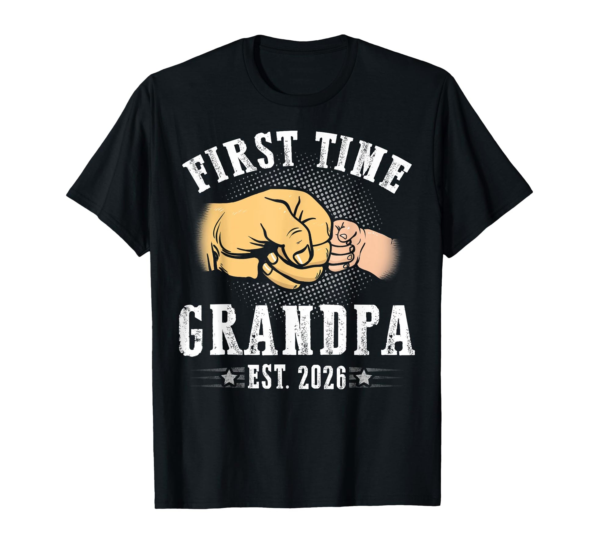 First Time Grandpa Est 2026 Fathers Day T-Shirt - Graphic Print for Adults - T-Shirt, Sweatshirt, Hoodie