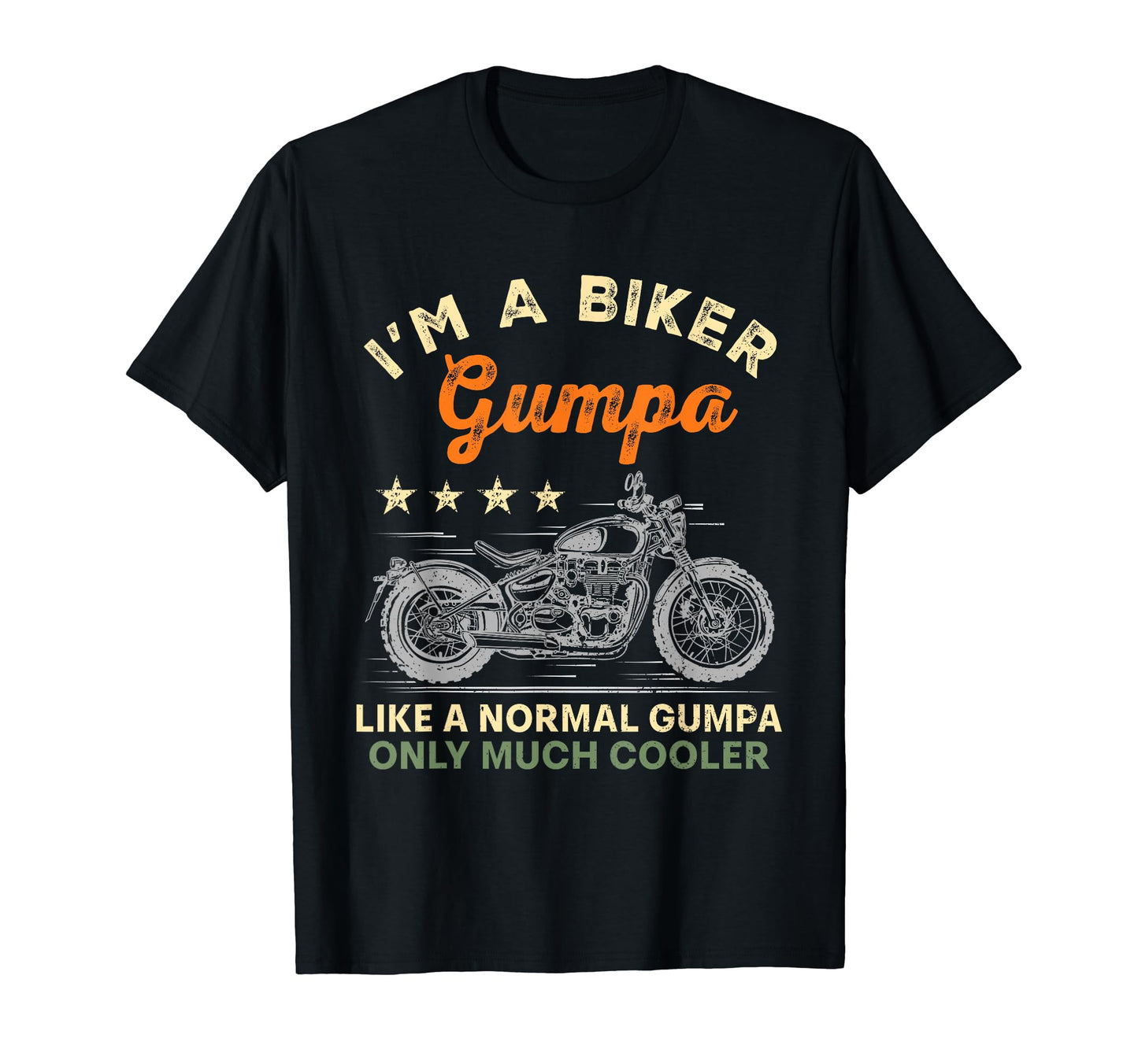Im Biker Gumpa Motorcycle Rider Fathers Day T-Shirt - Graphic Print Unisex - T-Shirt, Sweatshirt, Hoodie