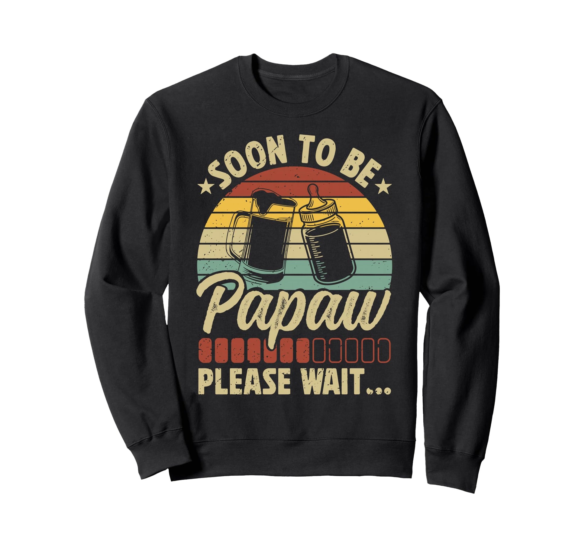 Soon To Be Papaw Promoted To Sweatshirt - Fun Novelty Design Men Women - T-Shirt, Sweatshirt, Hoodie