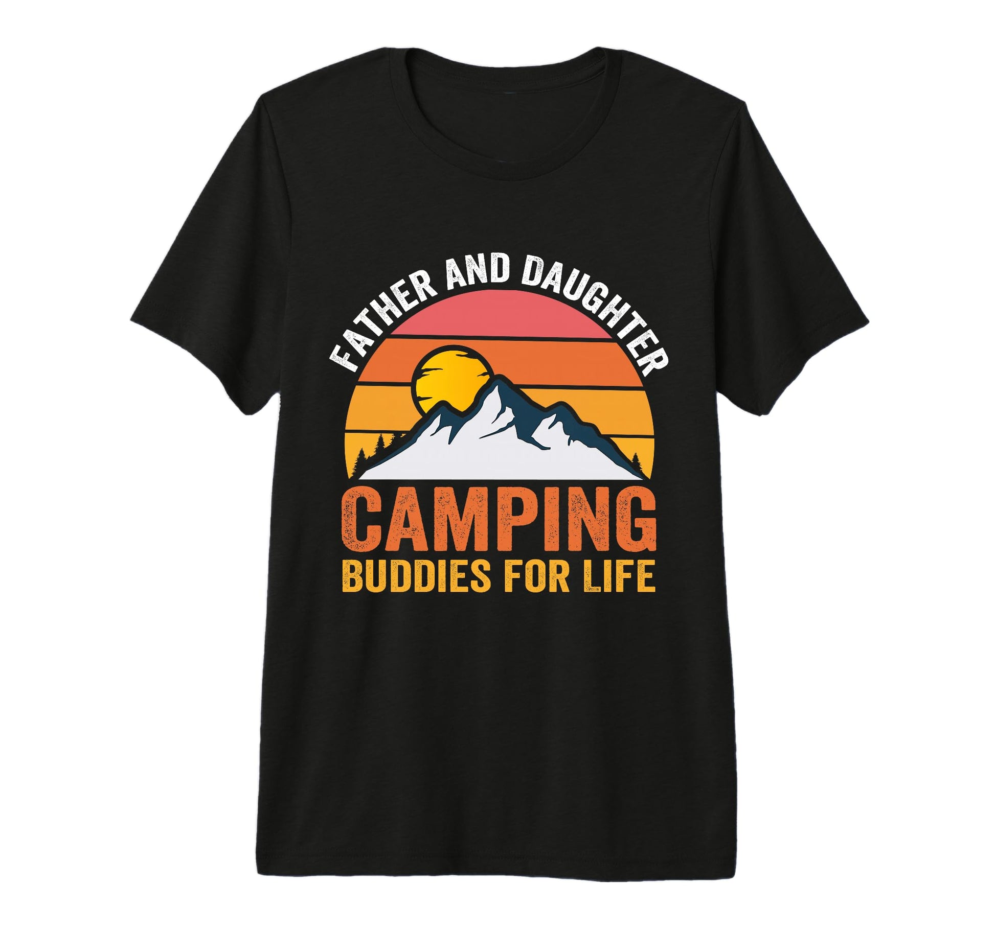 Father And Daughter Camping Buddies T-Shirt - Novelty Apparel Men Women - T-Shirt, Sweatshirt, Hoodie