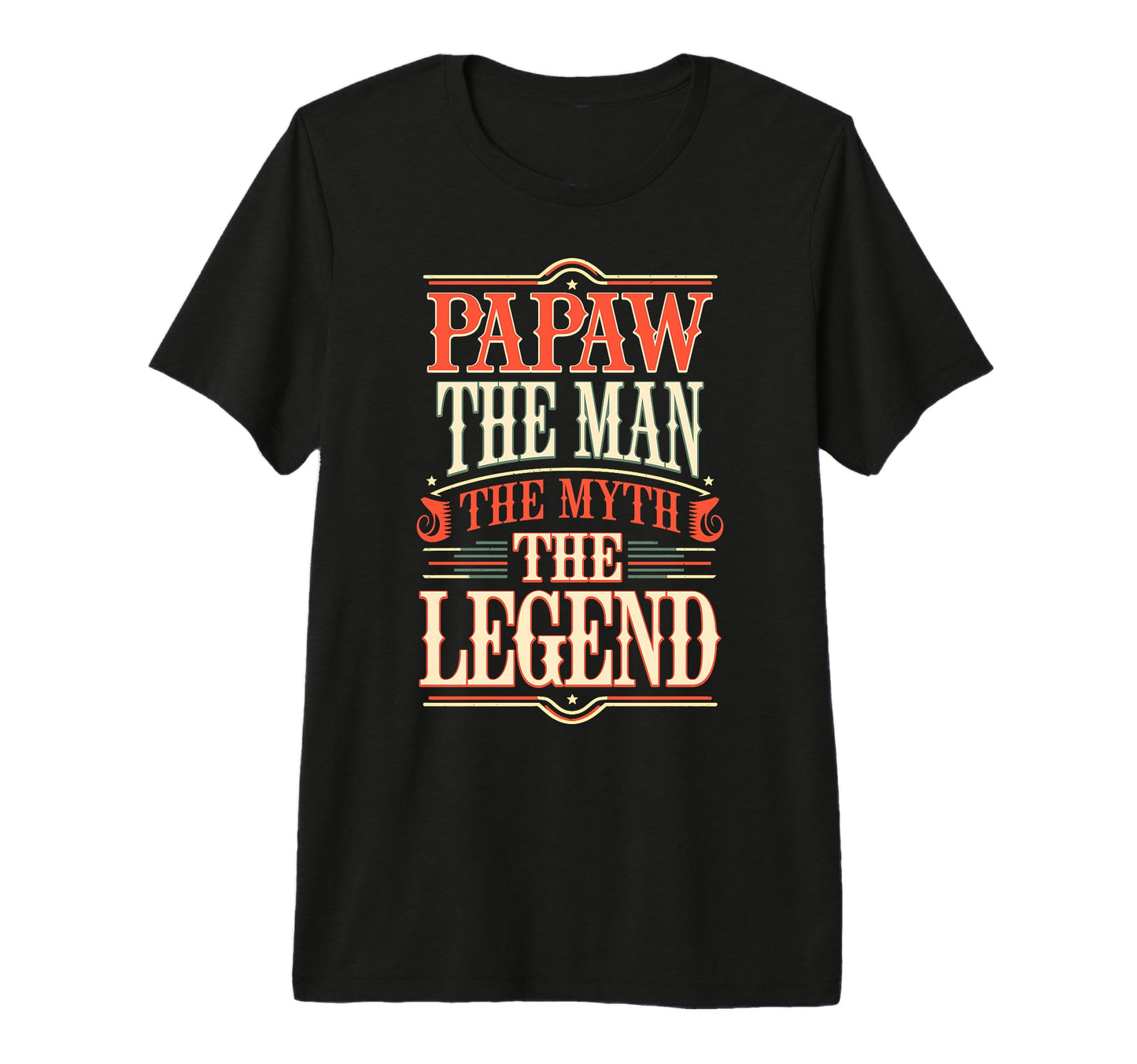 Mens Papaw Myth Legend Dad T-Shirt - Casual Everyday Wear for Adults - T-Shirt, Sweatshirt, Hoodie