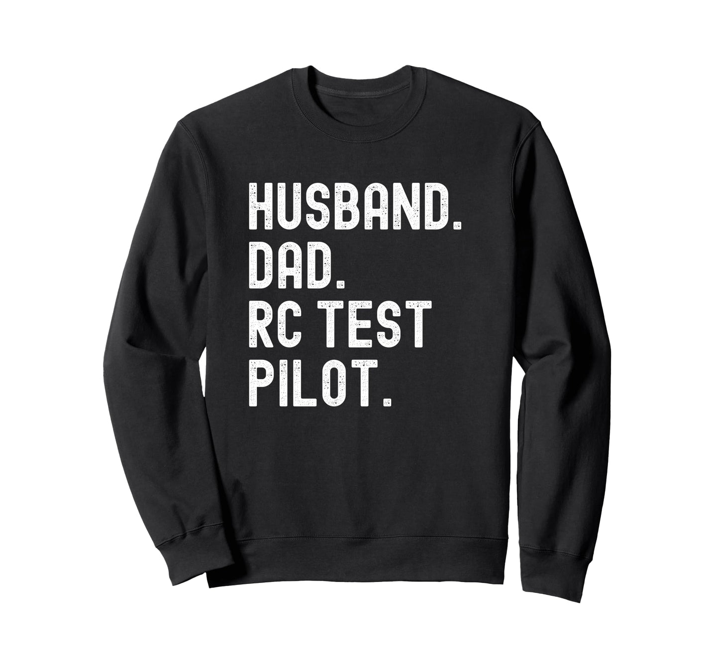 Rc Test Pilot T Shirts Husband Dad T-Shirt - Trendy Graphic Unisex - T-Shirt, Sweatshirt, Hoodie