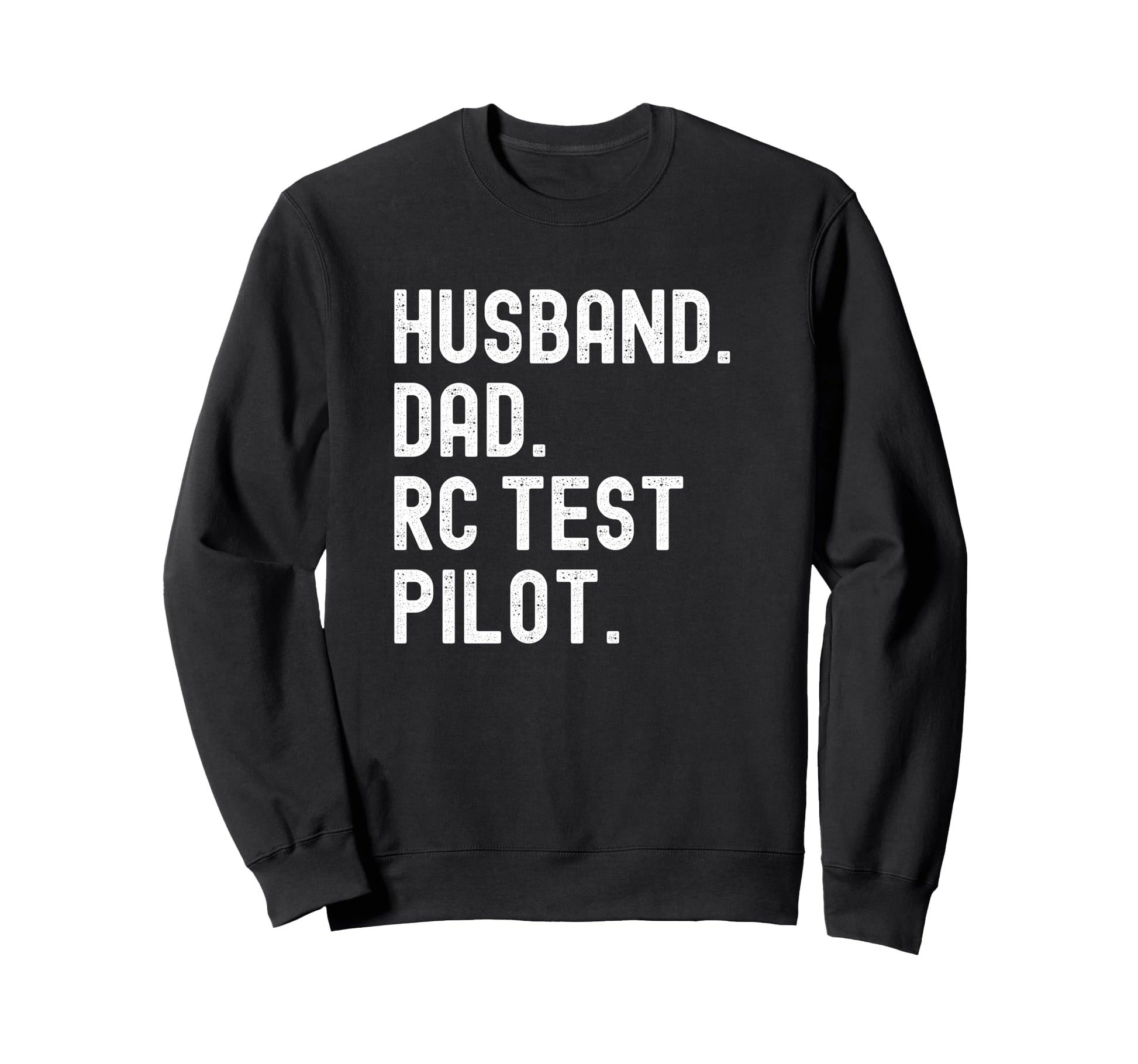 Rc Test Pilot T Shirts Husband Dad T-Shirt - Trendy Graphic Unisex - T-Shirt, Sweatshirt, Hoodie