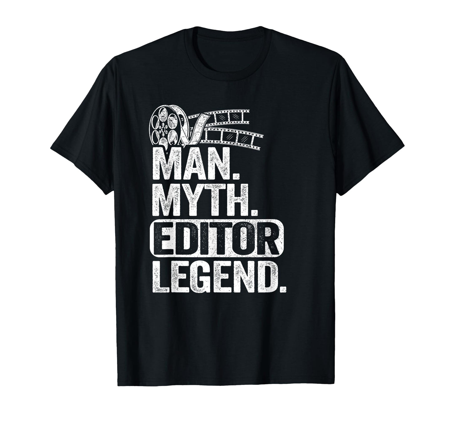 Myth Editor Legend Movie Producer Dad T-Shirt - Aesthetic Graphic Unisex - T-Shirt, Sweatshirt, Hoodie