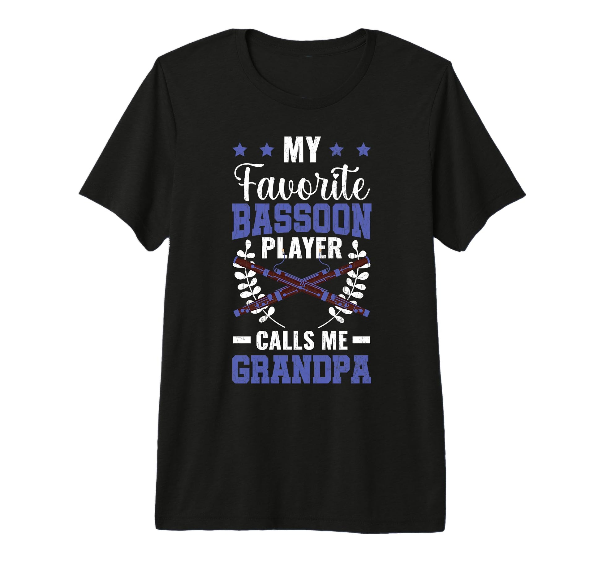 Bassoon Player Calls Me Dad Funny T-Shirt - Casual Everyday Wear Men Women - T-Shirt, Sweatshirt, Hoodie