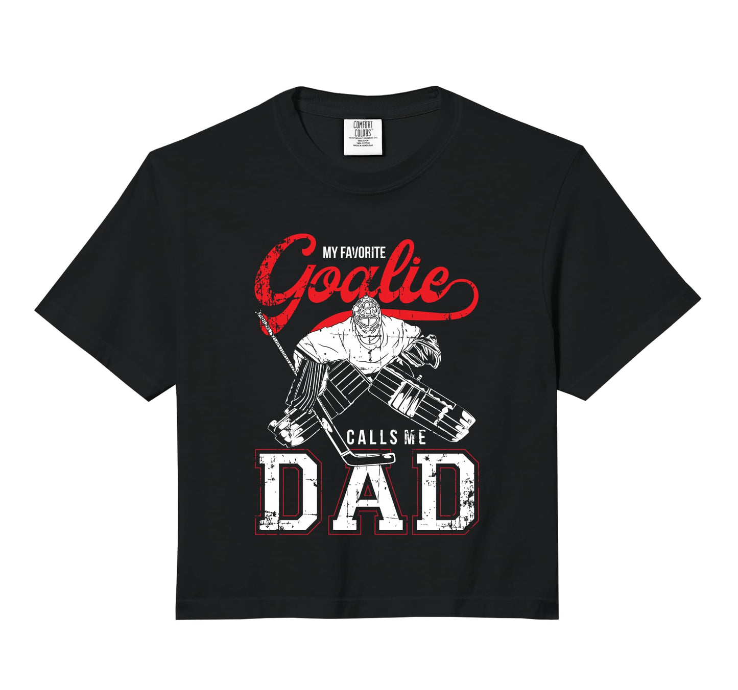 My Favorite Goalie Calls Me Dad Ice Hoodie - Fun Novelty Design for Adults - T-Shirt, Sweatshirt, Hoodie