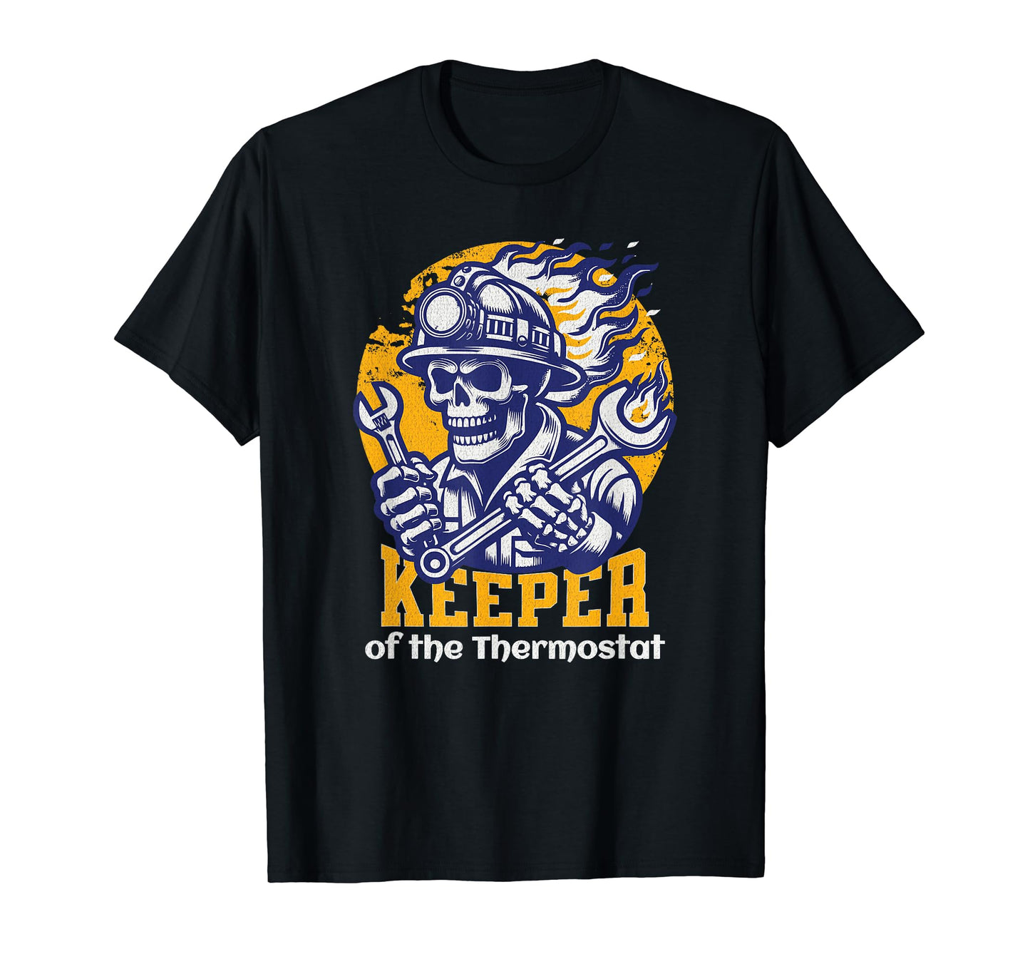 Funny Fathers Day Keeper Fo Thermostat T-Shirt - Graphic Print Unisex - T-Shirt, Sweatshirt, Hoodie