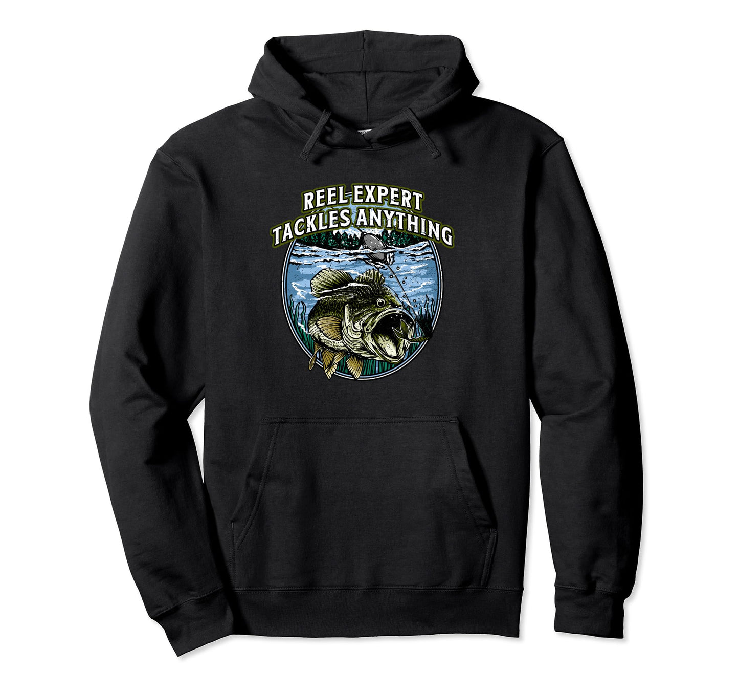 Reel Expert Tackles Anything Fishing Hoodie - Unique Graphic Men Women - T-Shirt, Sweatshirt, Hoodie