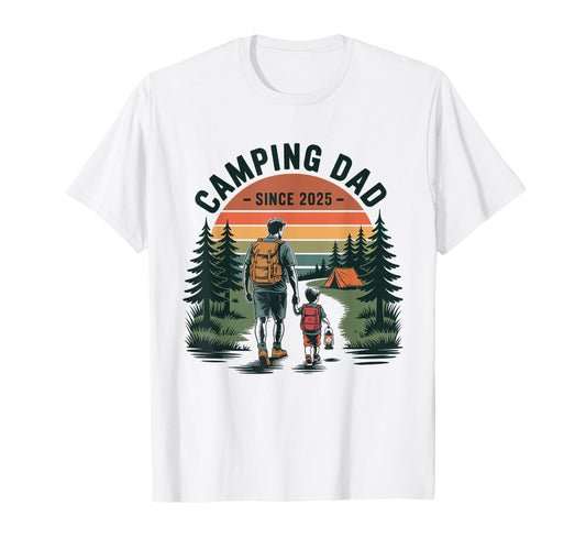 Camping Dad Since 2025 Outdoors T-Shirt - Fun Novelty Design Men Women - T-Shirt, Sweatshirt, Hoodie