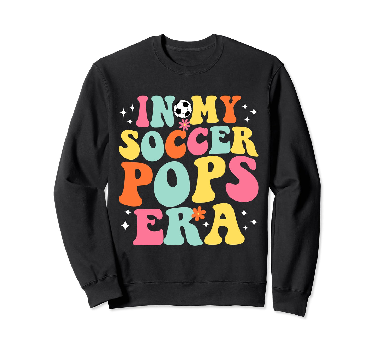 My Soccer Pops Era Game Day Groovy Sweatshirt - Graphic Print for Adults - T-Shirt, Sweatshirt, Hoodie