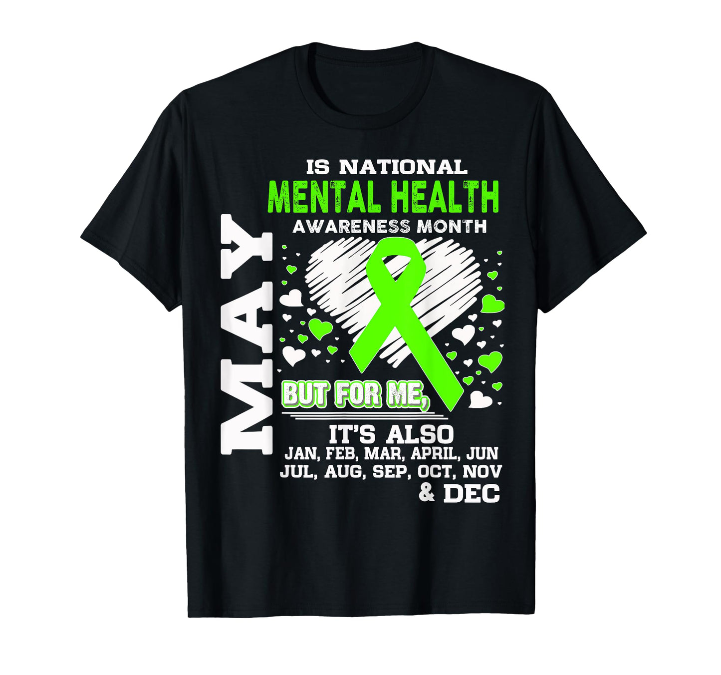 May Is Mental Health Awareness Month T-Shirt - Graphic Print for Adults - T-Shirt, Sweatshirt, Hoodie