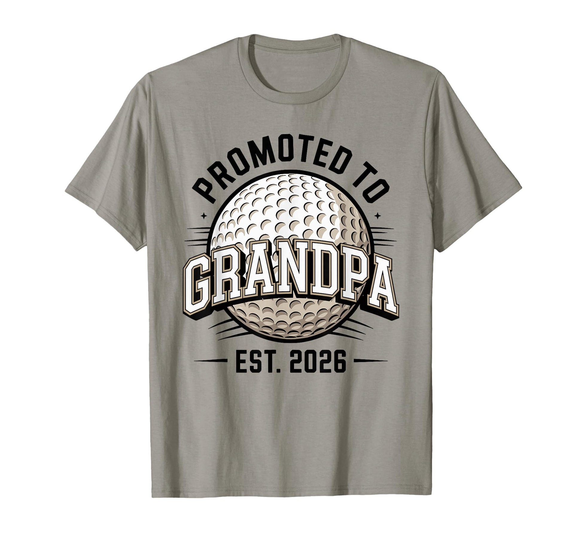 Promoted To Grandpa Est 2026 Golf T-Shirt - Aesthetic Graphic Men Women - T-Shirt, Sweatshirt, Hoodie