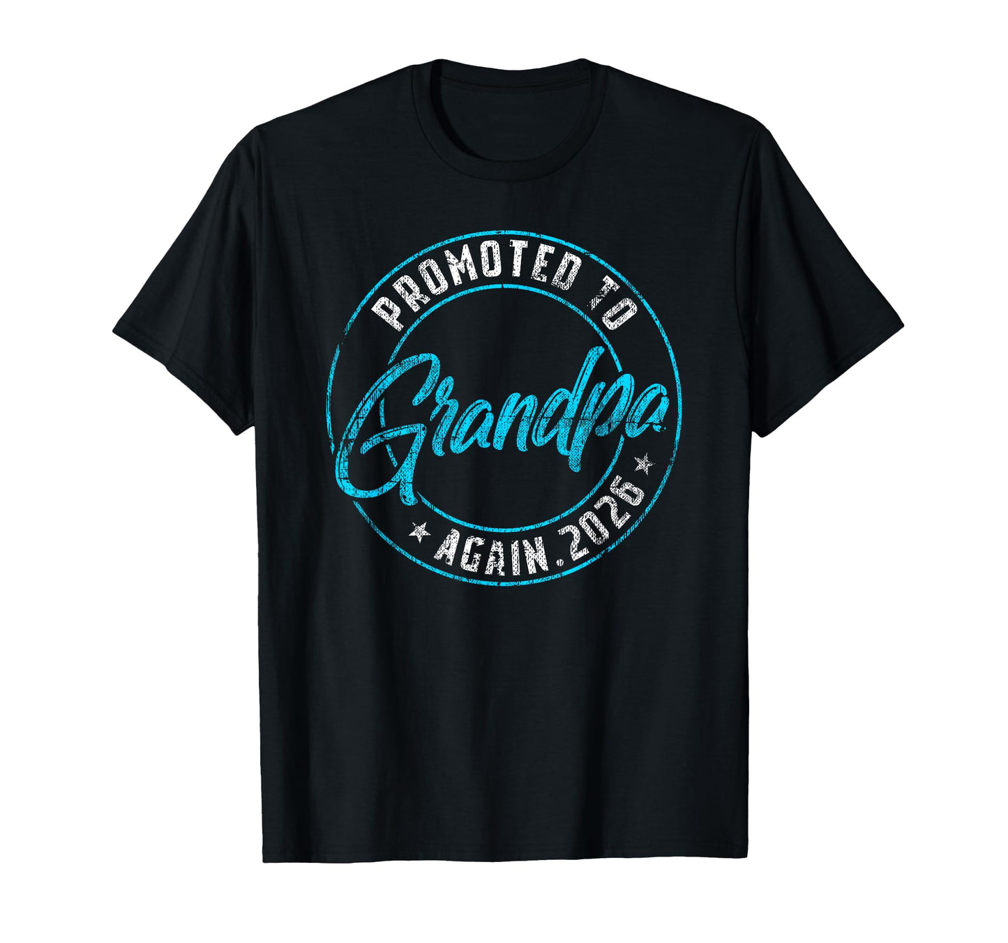Promoted To Grandpa Again 2026 Reveal T-Shirt - Trendy Graphic for Adults - T-Shirt, Sweatshirt, Hoodie