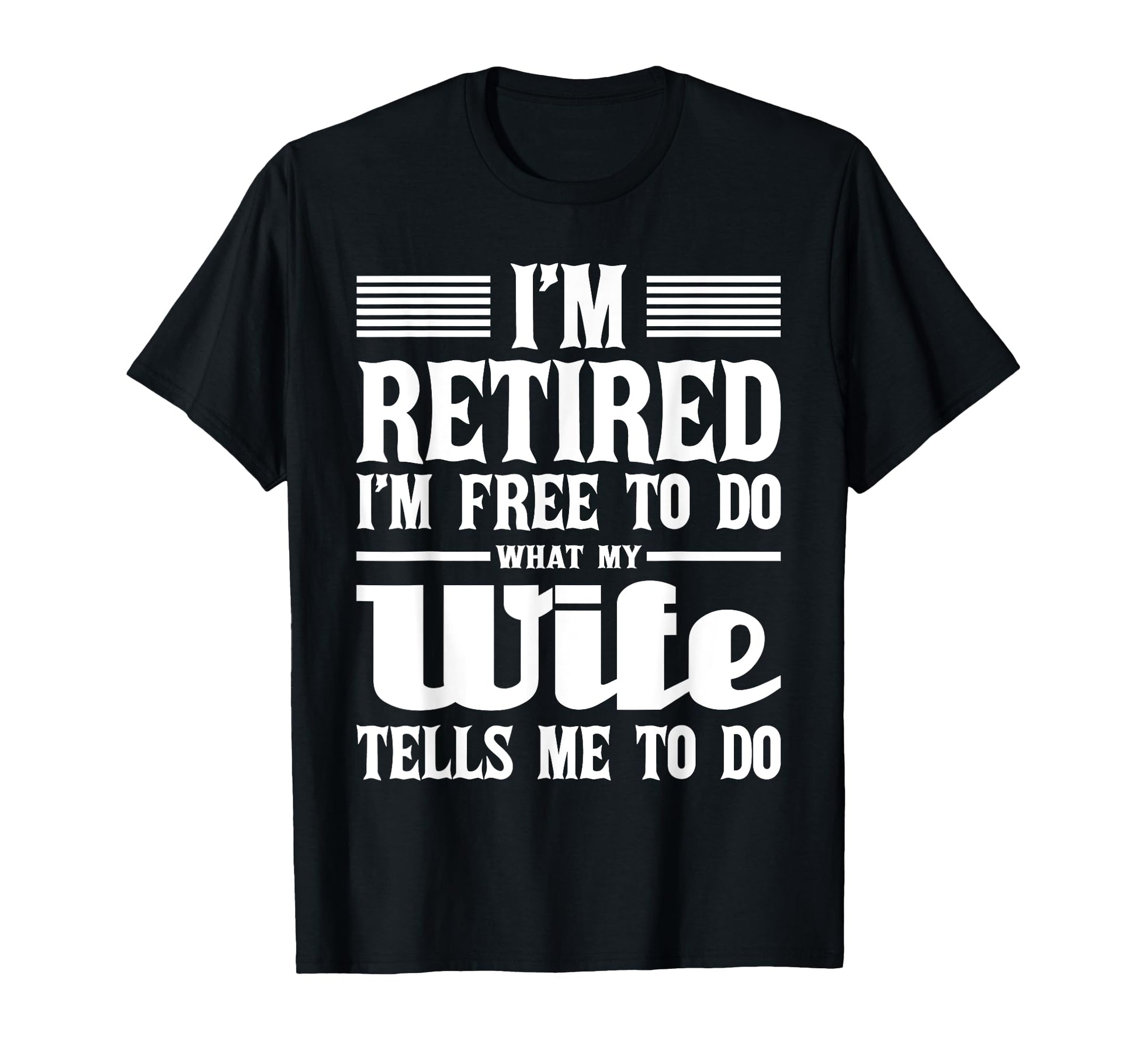 Im Retired Im Free To Do Retirement T-Shirt - Aesthetic Graphic Men Women - T-Shirt, Sweatshirt, Hoodie
