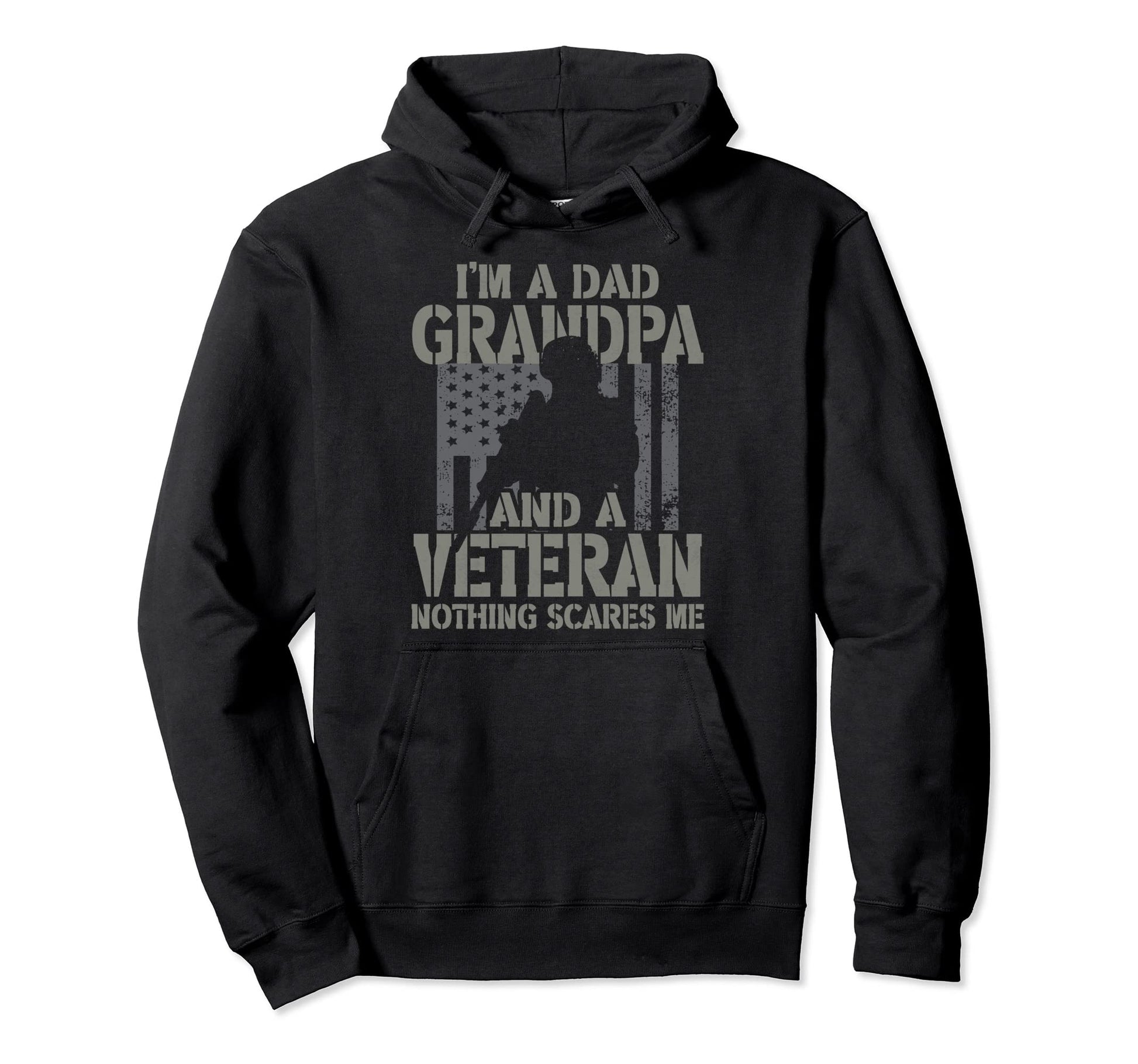 Im Dad Grandpa And Veteran Themed Hoodie - Unique Graphic for Adults - T-Shirt, Sweatshirt, Hoodie