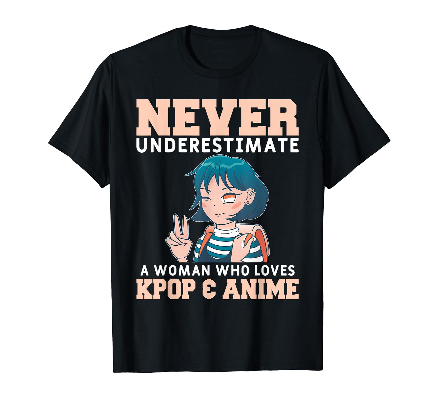 Never Underestimate Who Loves Kpop T-Shirt - Aesthetic Graphic for Adults - T-Shirt, Sweatshirt, Hoodie