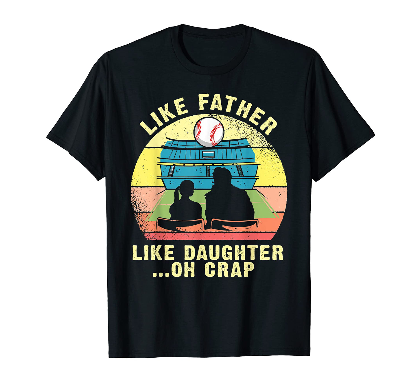 Like Father Like Daughter Oh Crap T-Shirt - Aesthetic Graphic for Adults - T-Shirt, Sweatshirt, Hoodie