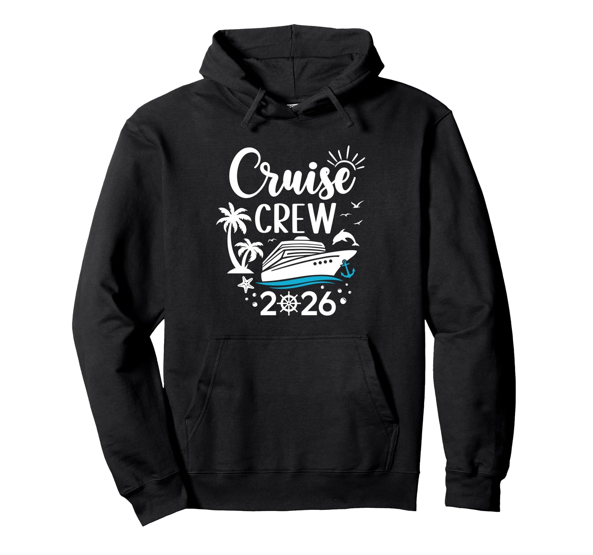 Cruise Crew 2026 Summer Vacation Hoodie - Casual Everyday Wear Men Women - T-Shirt, Sweatshirt, Hoodie