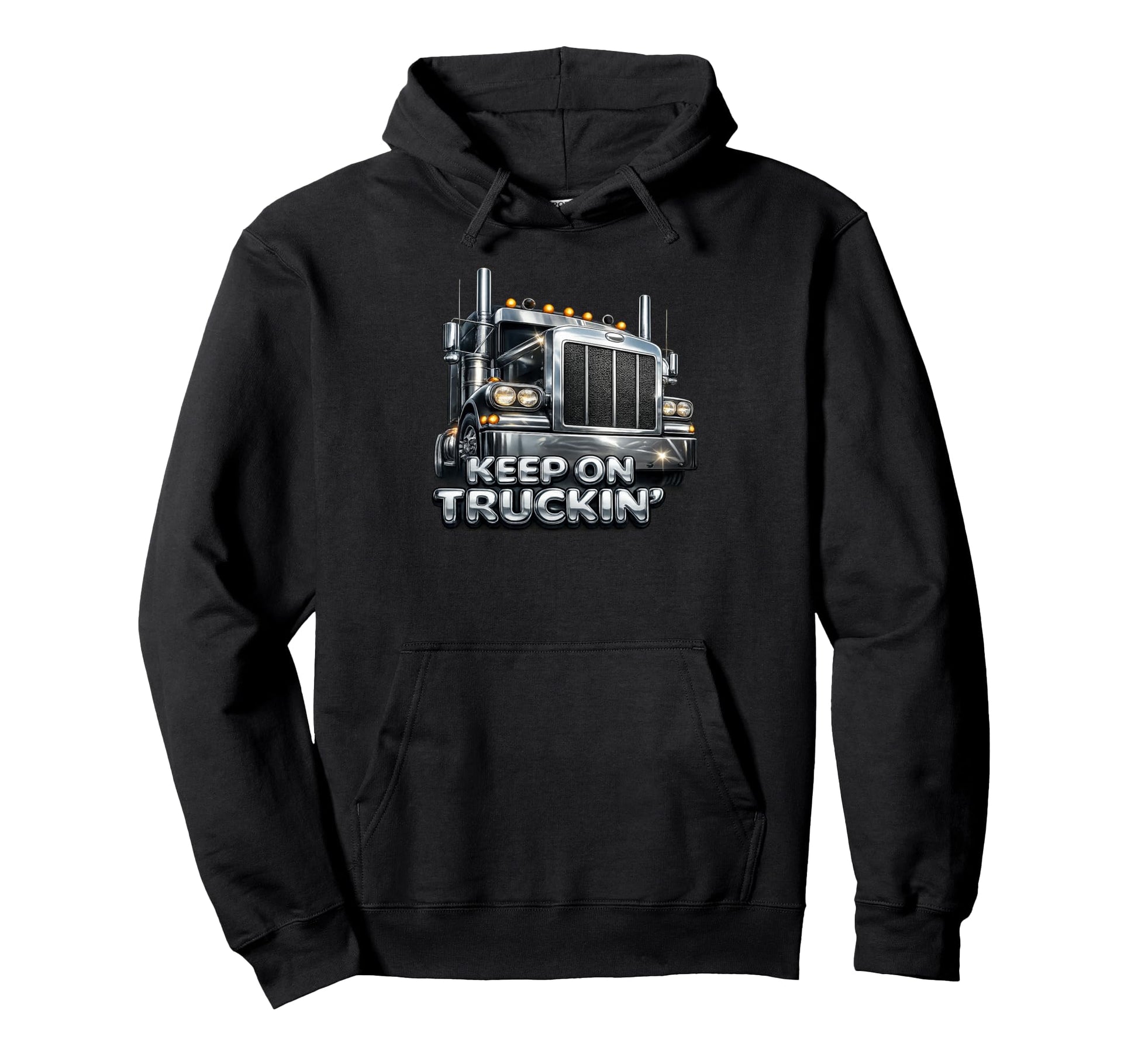Keep Truckin Semi Truck Driver Big Hoodie - Aesthetic Graphic for Adults - T-Shirt, Sweatshirt, Hoodie