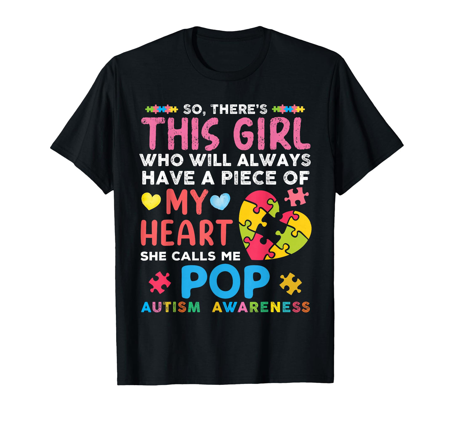 Theres This She Calls Me Pop Autism T-Shirt - Graphic Print for Adults - T-Shirt, Sweatshirt, Hoodie