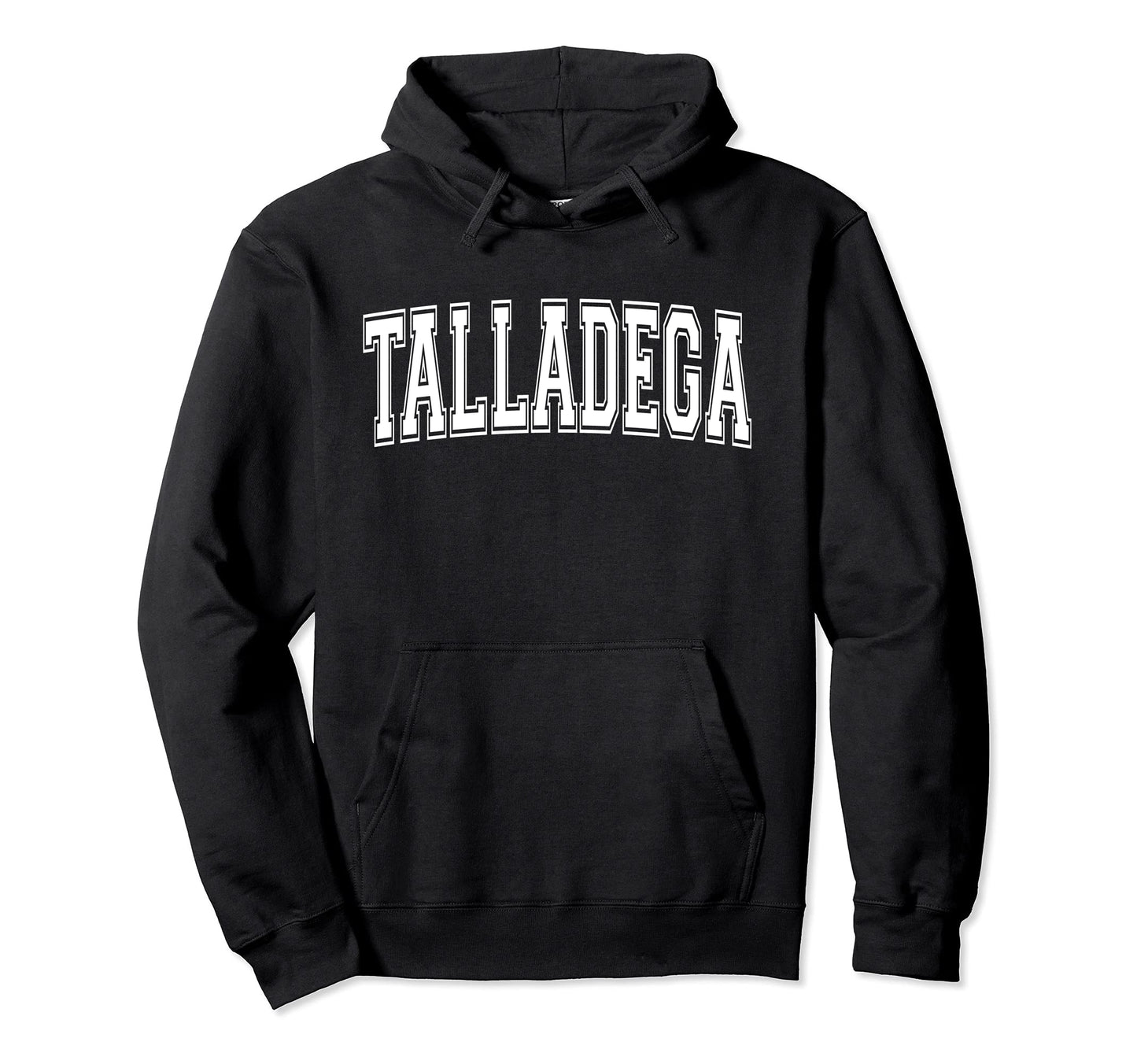 Talladega Al Alabama Usa Sports Varsity Hoodie - Custom Art Print Unisex - T-Shirt, Sweatshirt, Hoodie