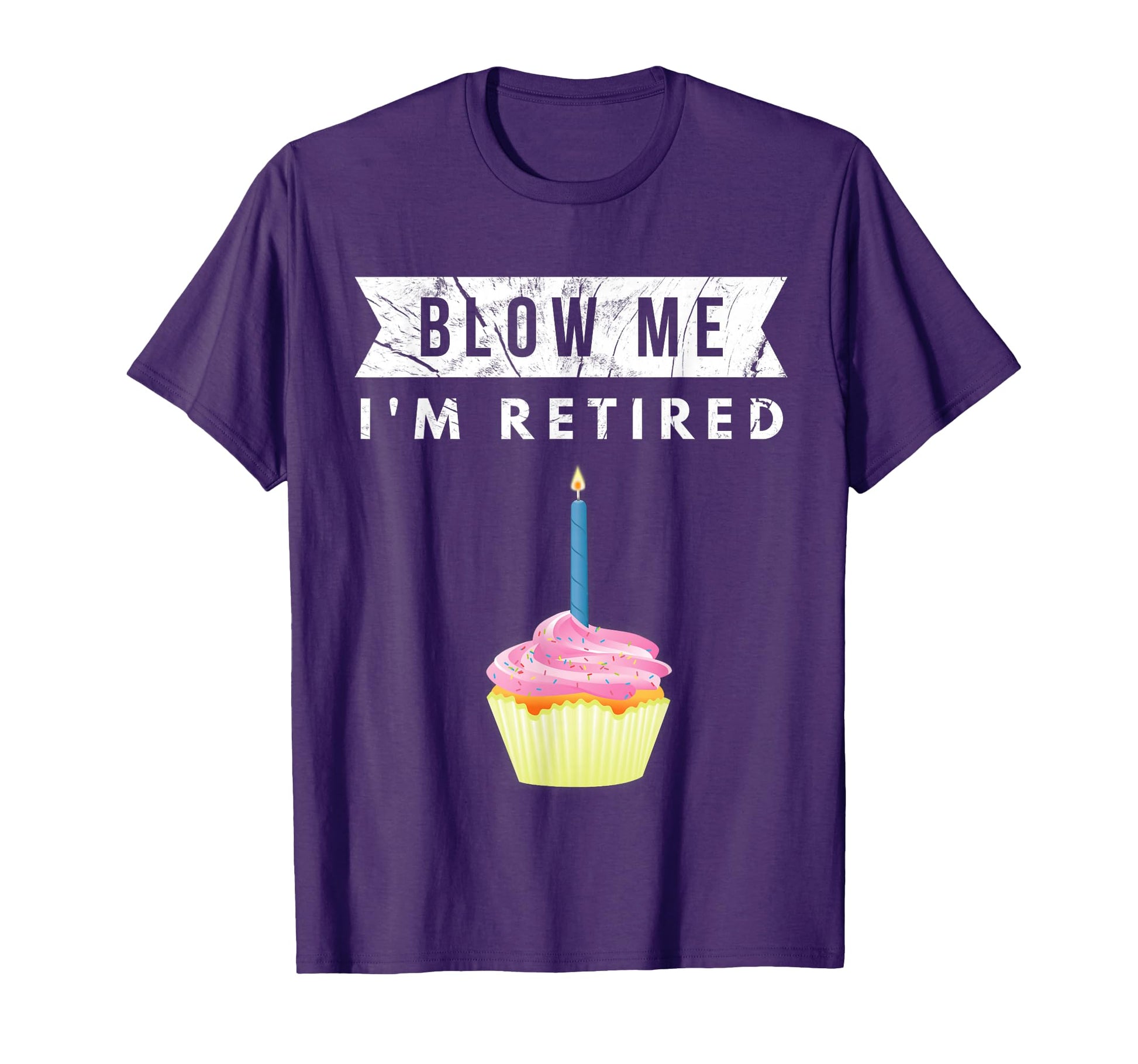 Blow Me Im Retired 2023 Retirement T-Shirt - Minimalist Print Men Women - T-Shirt, Sweatshirt, Hoodie