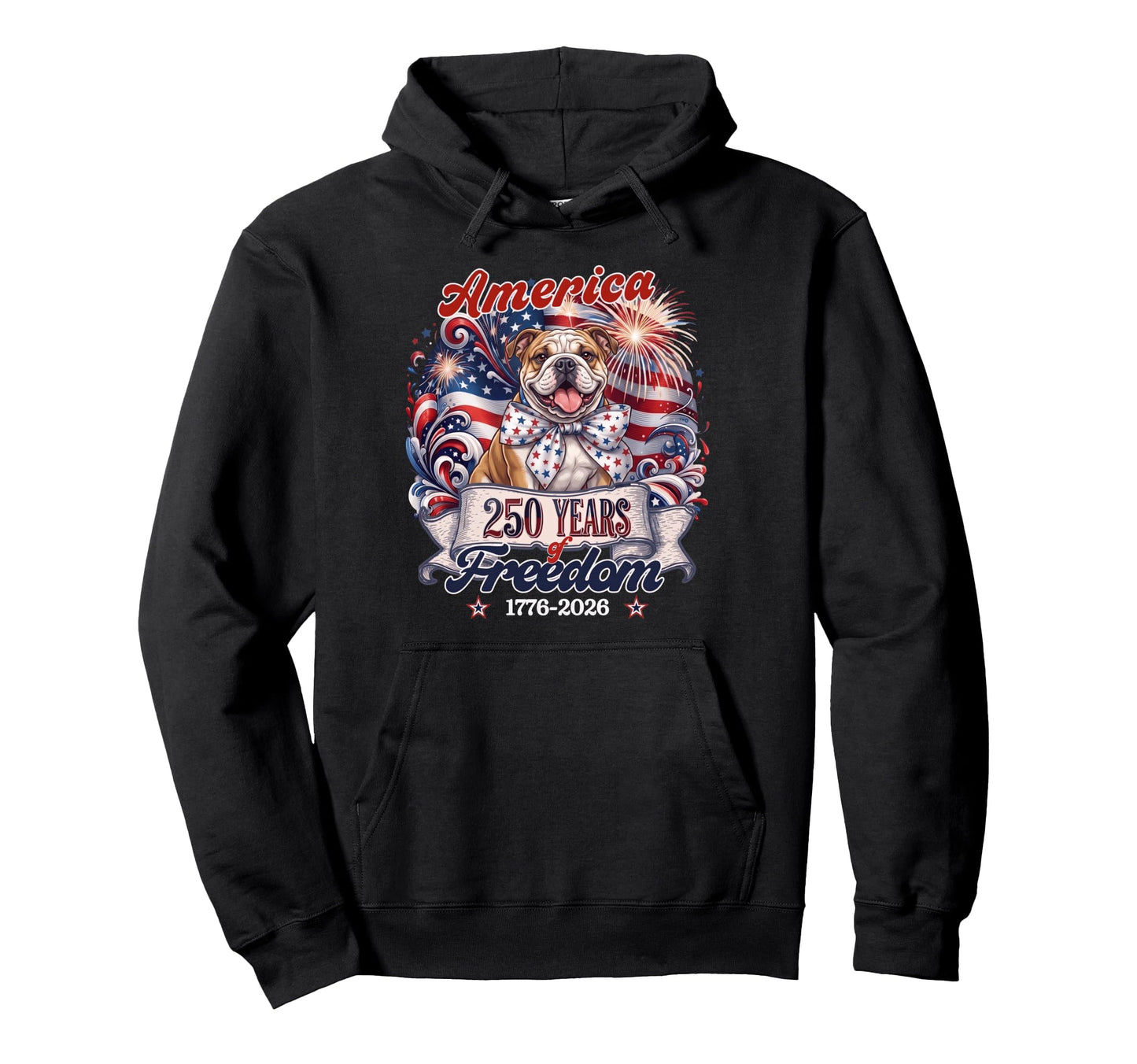 Bulldog Dog 250Th America Patriotic Hoodie - Streetwear Style for Adults - T-Shirt, Sweatshirt, Hoodie