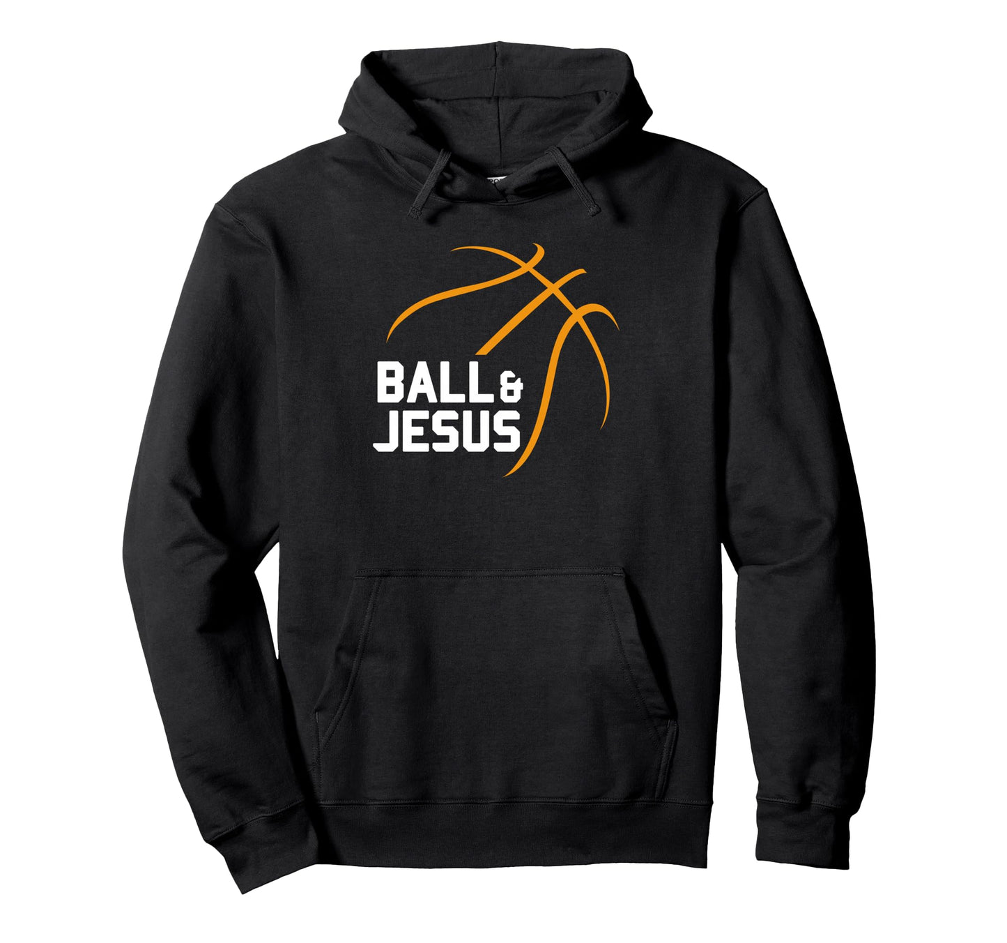 Ball Jesus Basketball Christian Hoodie - Casual Everyday Wear Men Women - T-Shirt, Sweatshirt, Hoodie
