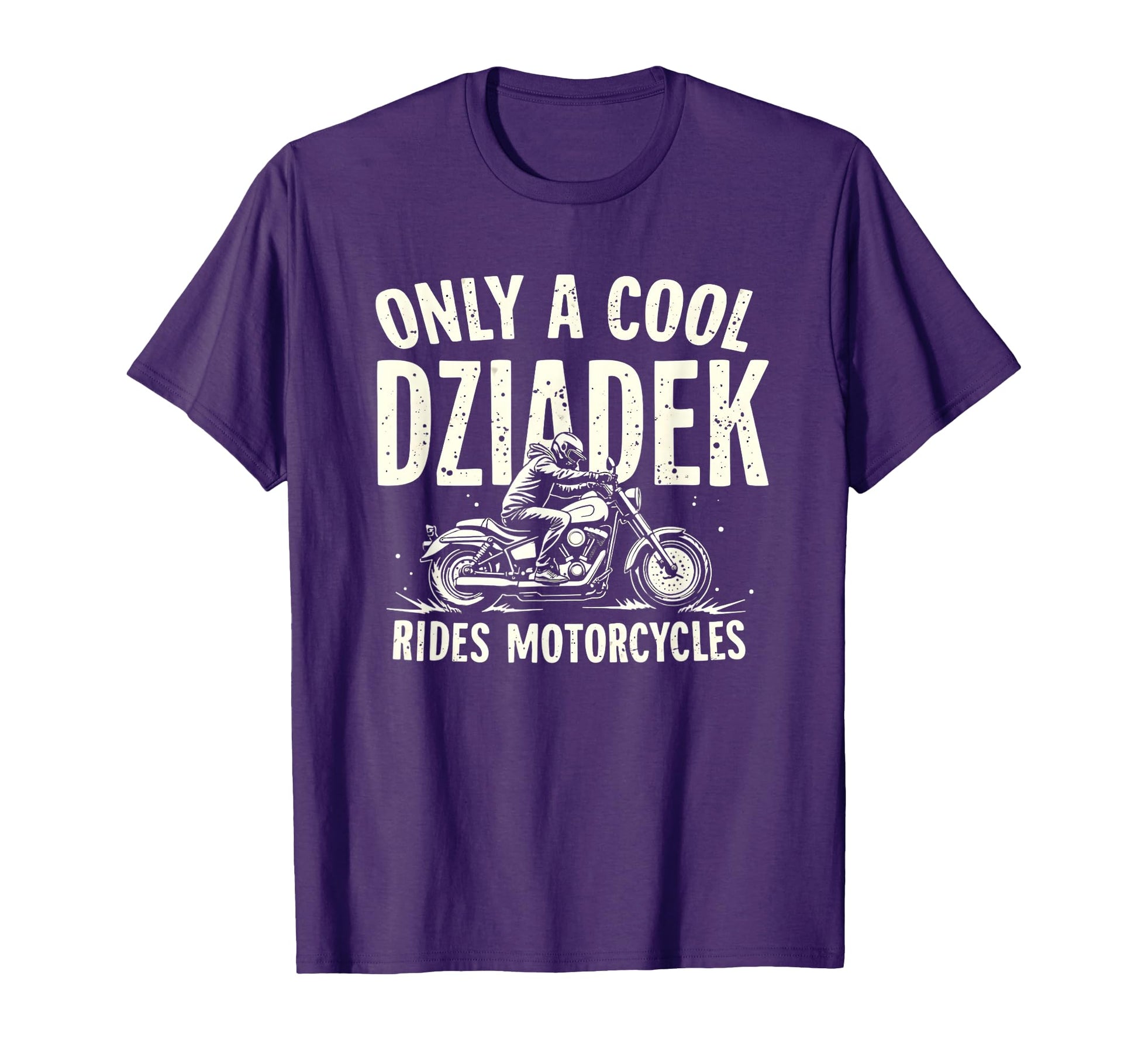 Only Dziadek Rides Motorcycles Biker T-Shirt - Unique Graphic for Adults - T-Shirt, Sweatshirt, Hoodie