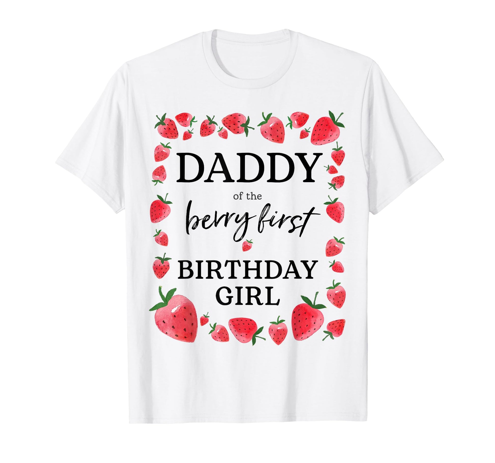 Daddy Berry First Birthday Sweet One T-Shirt - Minimalist Print for Adults - T-Shirt, Sweatshirt, Hoodie