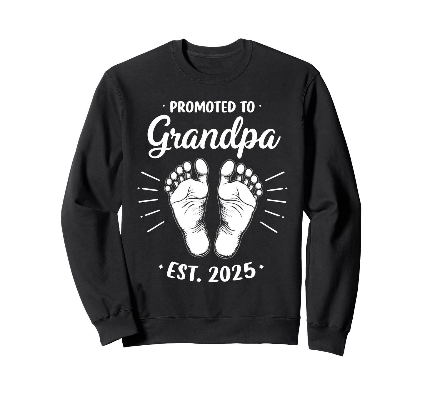 Promoted To Grandpa Again Est 2025 Sweatshirt - Novelty Apparel for Adults - T-Shirt, Sweatshirt, Hoodie