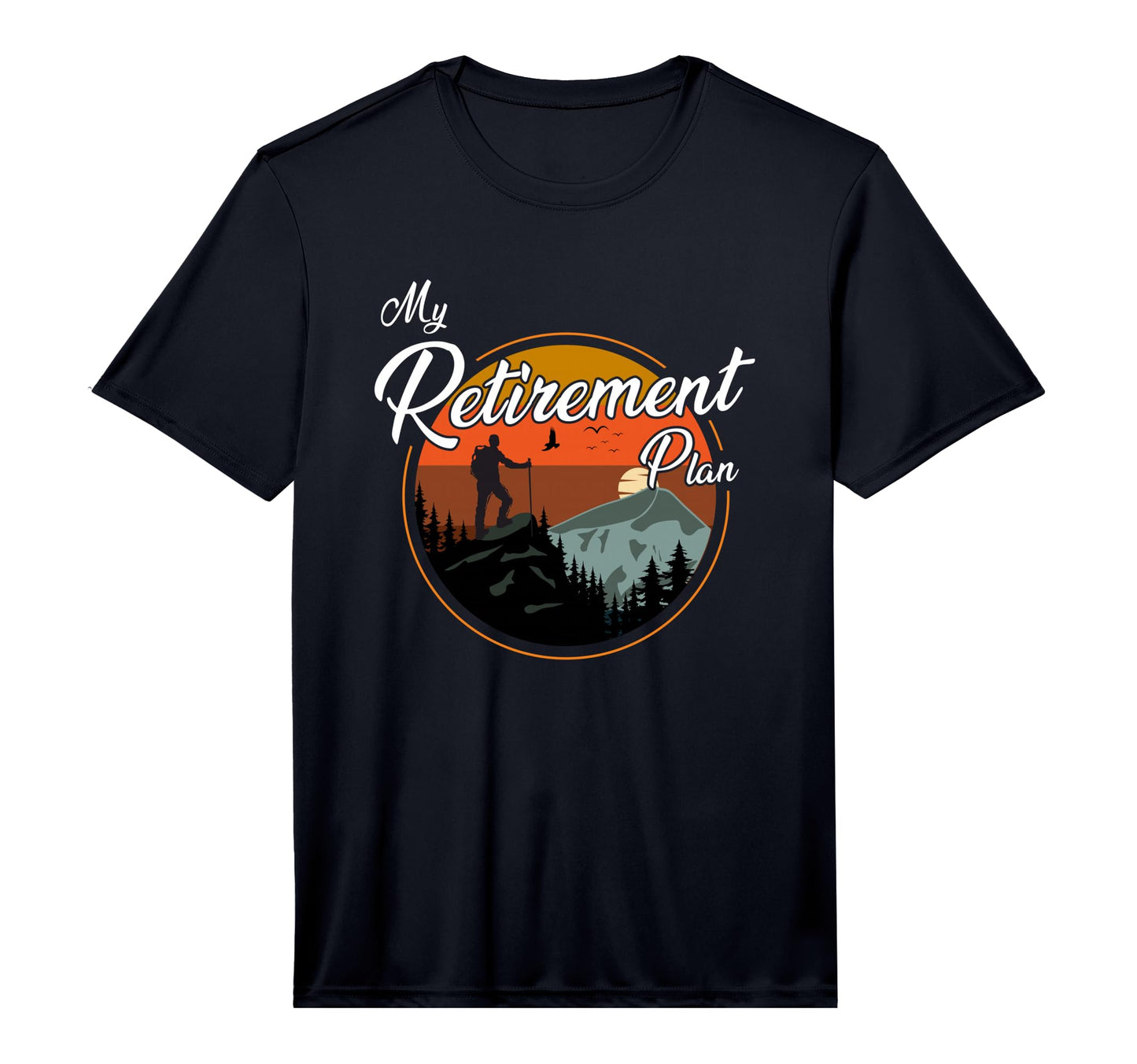 Mens My Retirement Plan Hiking T-Shirt - Aesthetic Graphic Unisex - T-Shirt, Sweatshirt, Hoodie