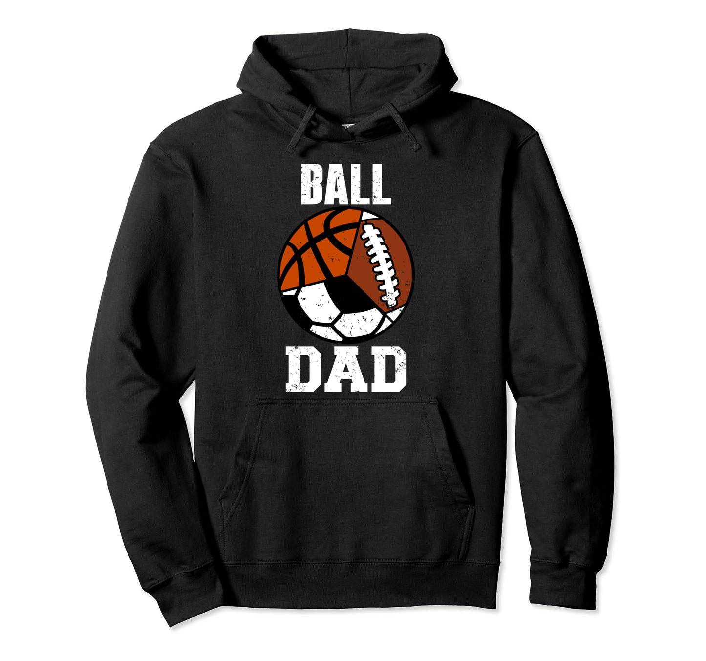 Ball Dad Funny Football Soccer Hoodie - Trendy Graphic for Adults - T-Shirt, Sweatshirt, Hoodie
