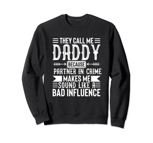 Best Dad Funny Father Daddy Husband Sweatshirt - Unique Graphic for Adults - T-Shirt, Sweatshirt, Hoodie