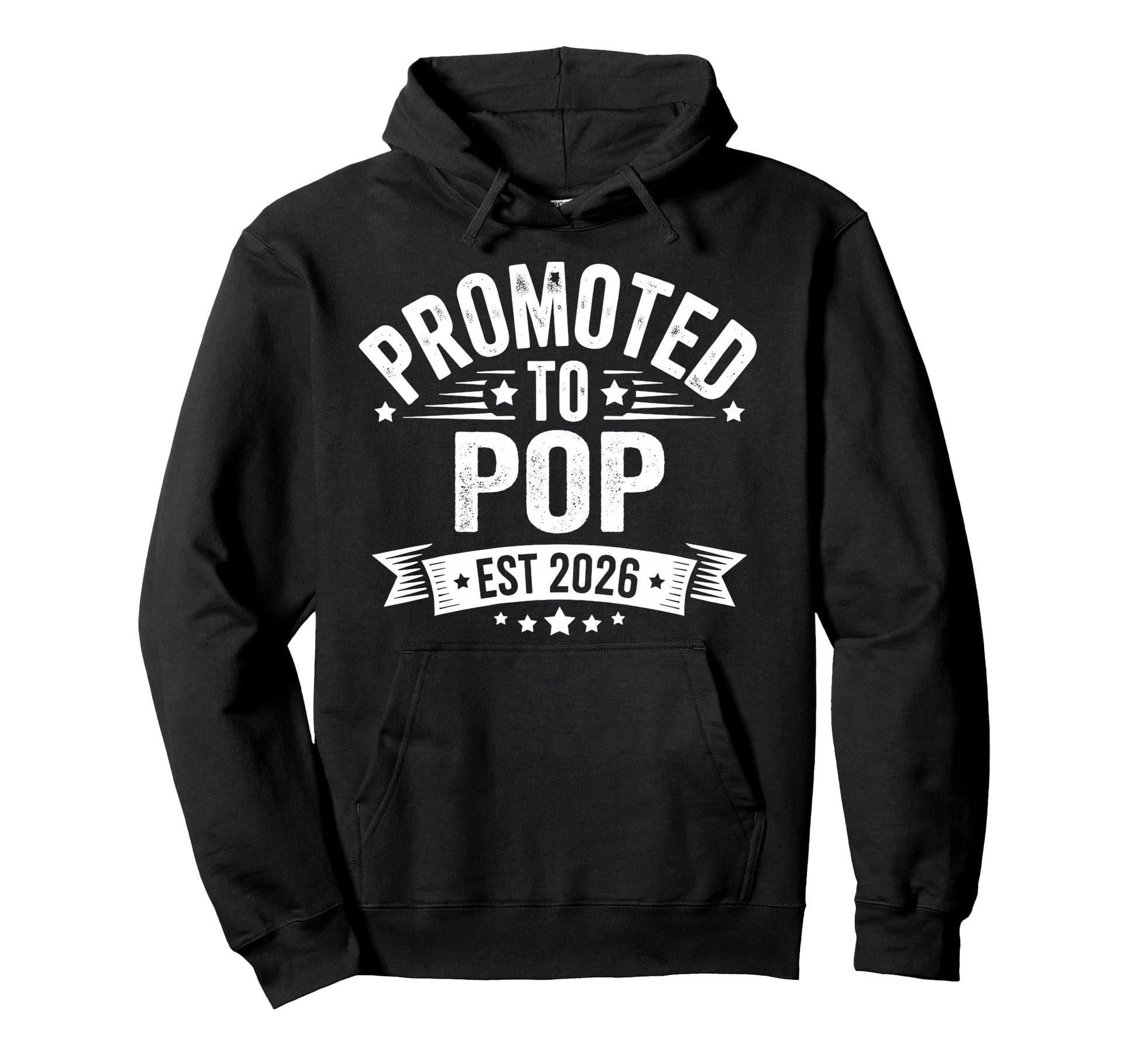 Promoted To Pop Est 2026 Announcement Hoodie - Novelty Apparel for Adults - T-Shirt, Sweatshirt, Hoodie