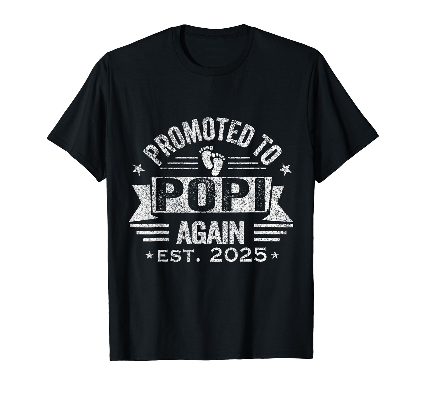 Promoted To Popi Again 2025 T-Shirt - Fun Novelty Design for Adults - T-Shirt, Sweatshirt, Hoodie