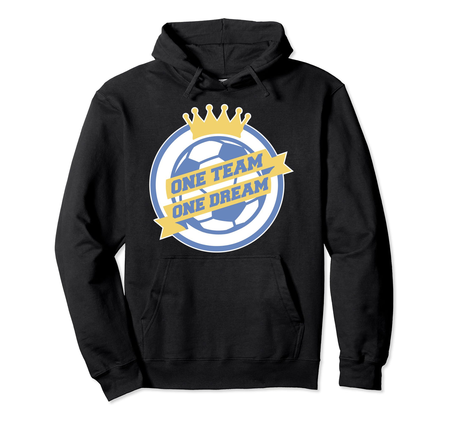 Soccer Mom Dad One Team One Dream Hoodie - Custom Art Print Men Women - T-Shirt, Sweatshirt, Hoodie