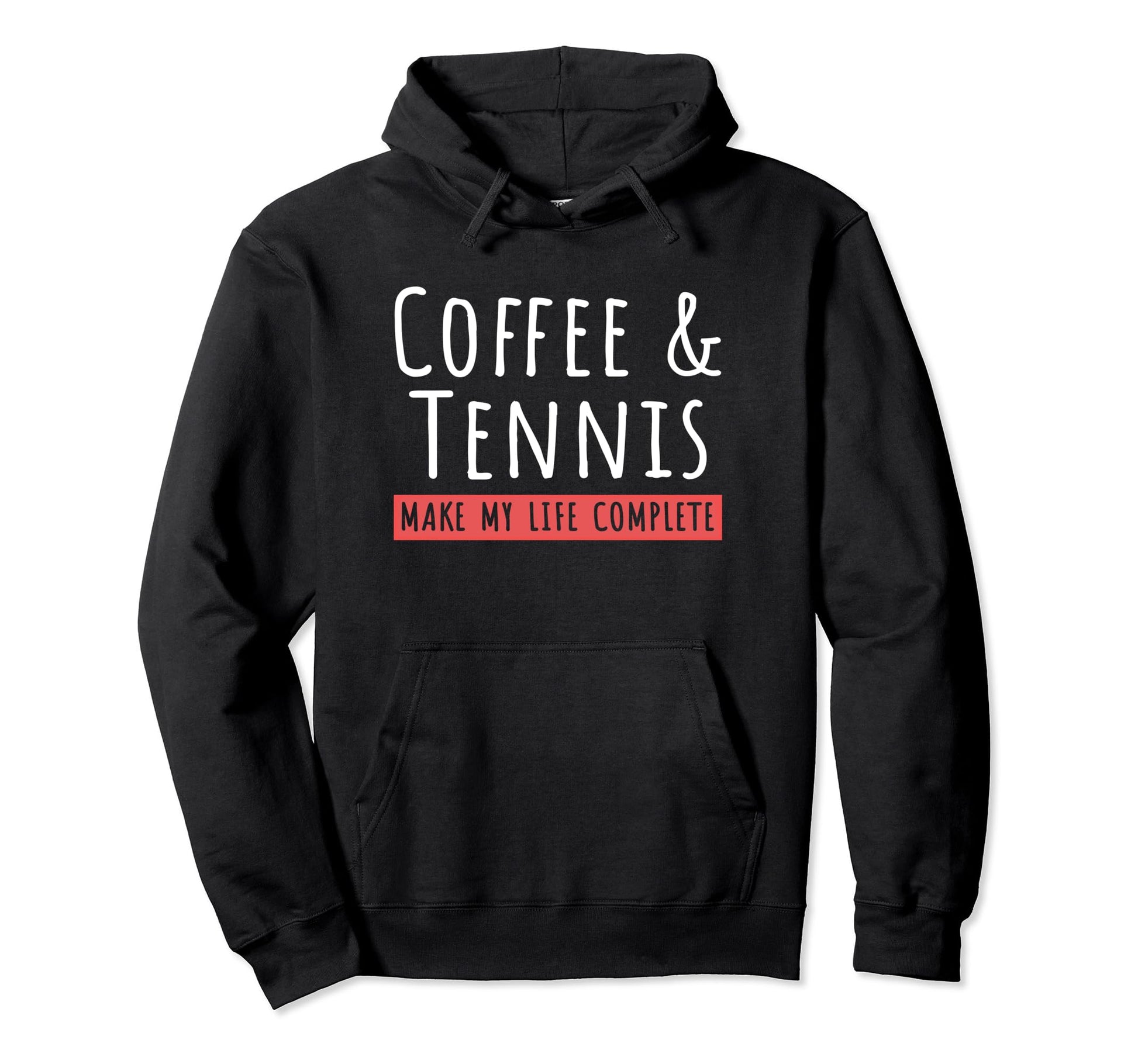 Coffee And Tennis Coffee Lovers Hoodie - Casual Everyday Wear Men Women - T-Shirt, Sweatshirt, Hoodie
