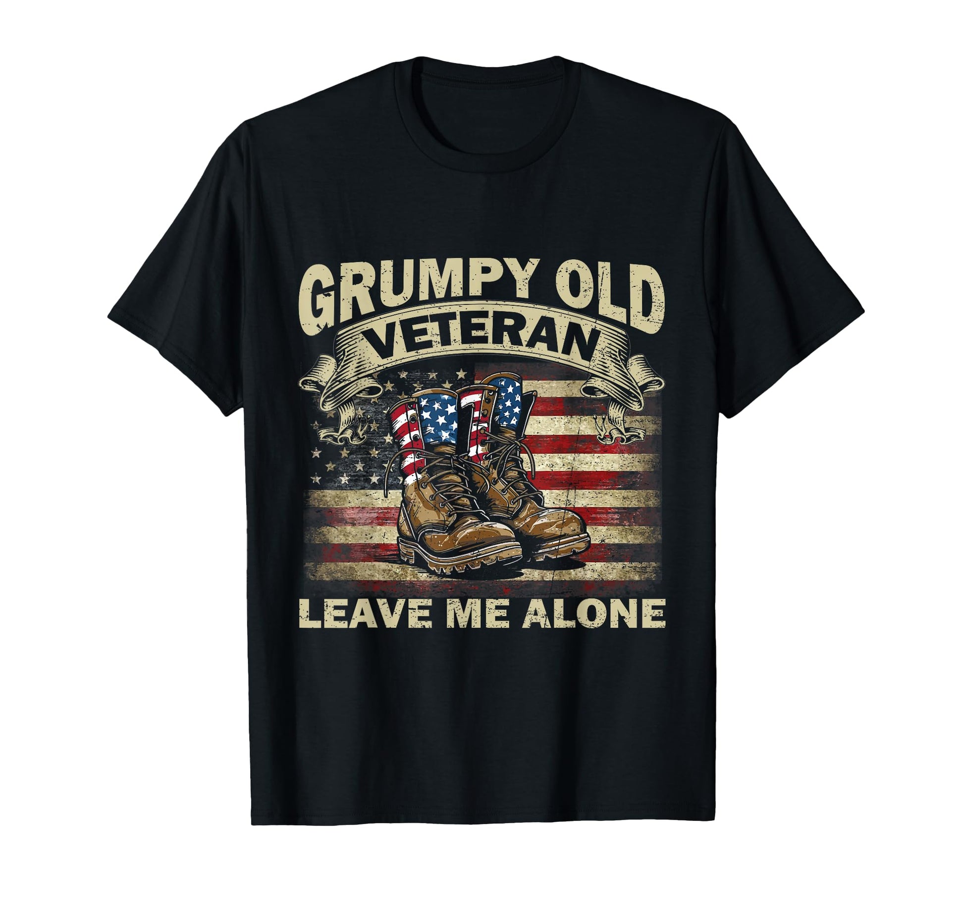 Patriotic Grumpy Old Veteran Leave Me T-Shirt - Trendy Graphic Unisex - T-Shirt, Sweatshirt, Hoodie