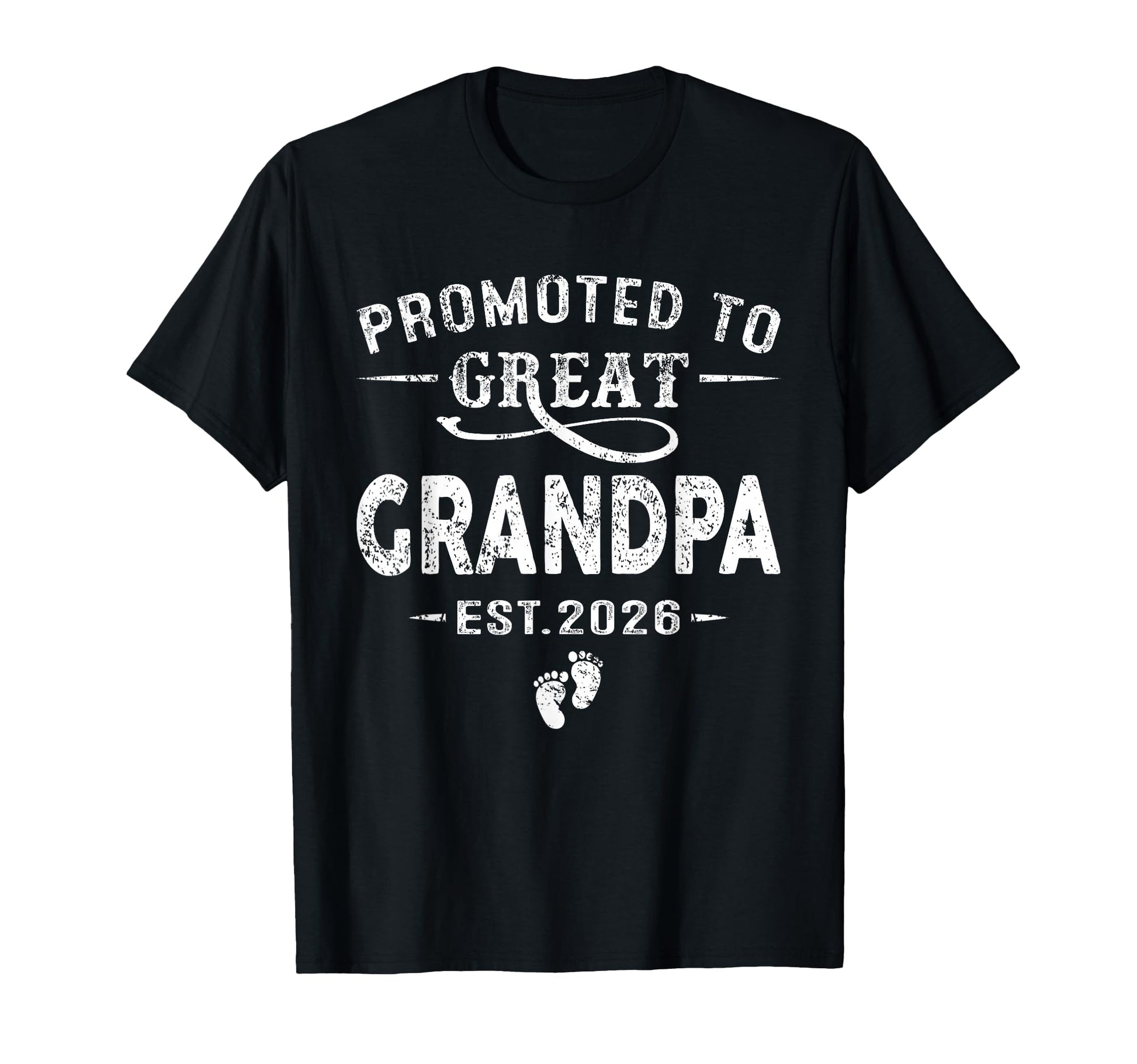 Promoted To Great Grandpa Est 2026 T-Shirt - Trendy Graphic for Adults - T-Shirt, Sweatshirt, Hoodie