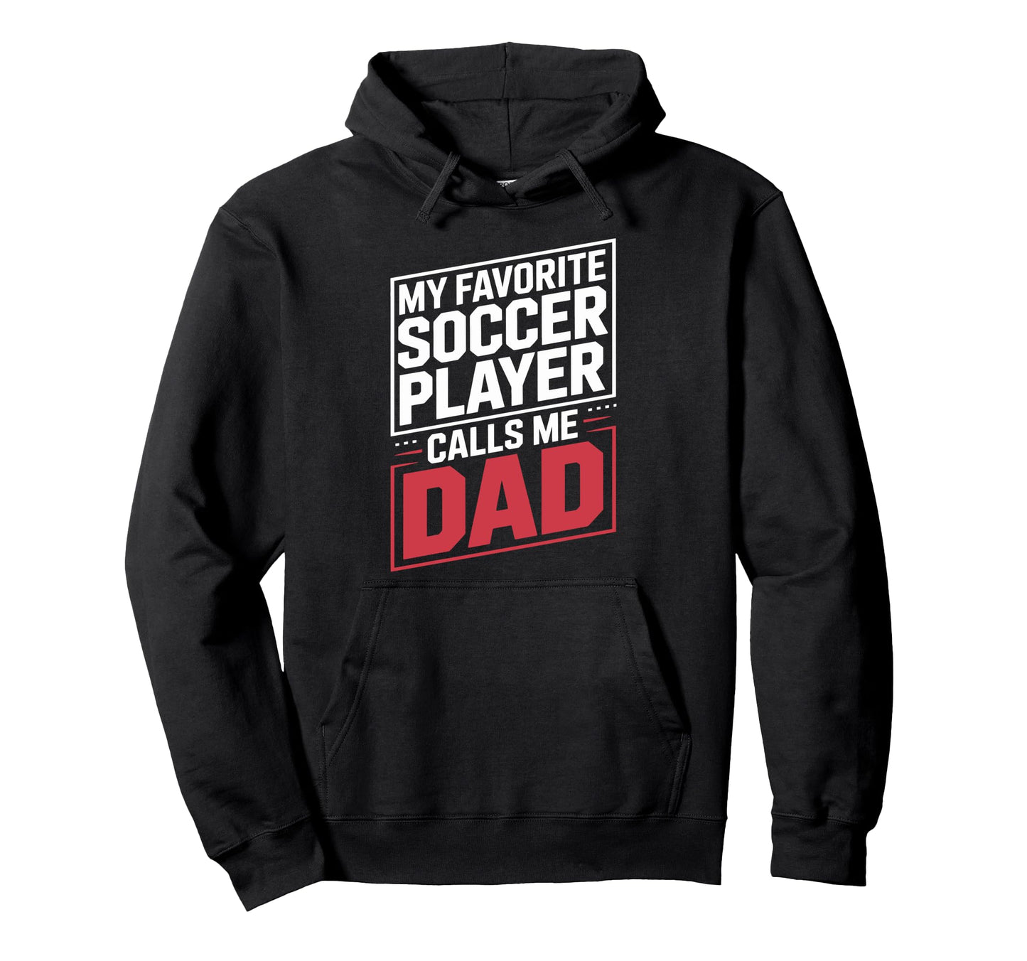 My Favorite Soccer Player Calls Me Hoodie - Custom Art Print for Adults - T-Shirt, Sweatshirt, Hoodie